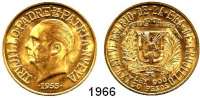 AUSLÄNDISCHE MÜNZEN,Dominikanische Republik  30 Pesos 1955 (26,66g fein).  25. Jahrestag des Regierungsantritts von Rafael Trujiilo.  Schön 9.  KM 24.  Fb. 1.  GOLD.